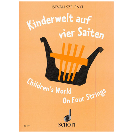 Szenlenyi, I.: Kinderwelt auf vier Saiten 