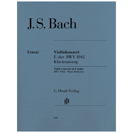 Bach, J. S.: Violinkonzert BWV 1042 E-Dur 