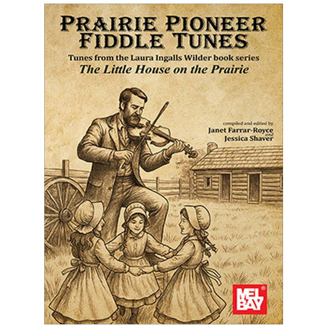 Prairee Pioneer Fiddle Tunes 