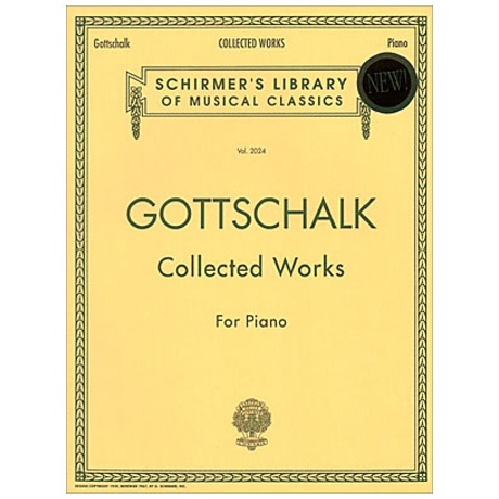 Gottschalk, L.M.: Collected Works for Piano 