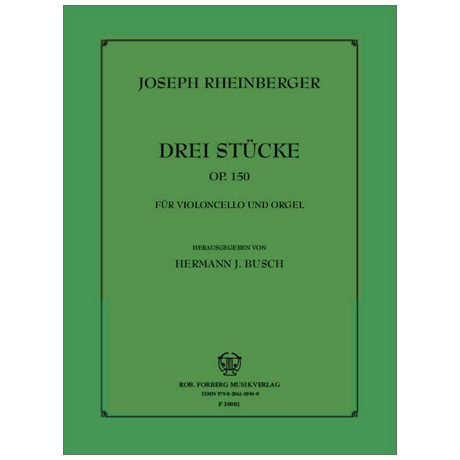 Rheinberger, J.G.: 3 Stücke aus Op.150 