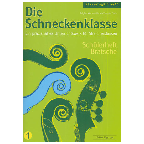 Wanner-Herren, B. / Fisch, E.: Die Schneckenklasse Band 1 
