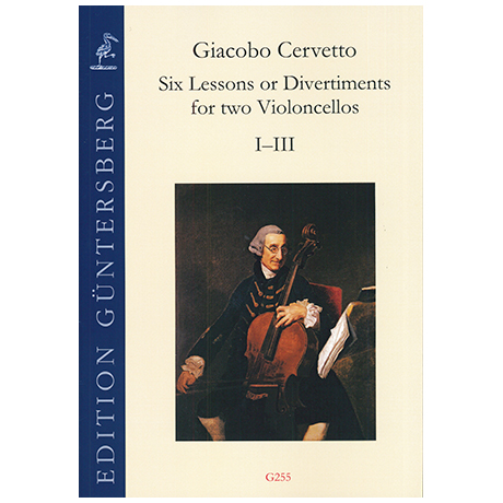 Cervetto, G.: Six Lessons or Divertiments Op.4 Vol.1 I-III 