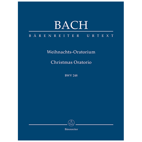 Bach, J. S.: Weihnachts-Oratorium BWV 248 