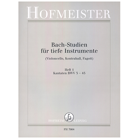 Siebach, K.: Bach Studien für tiefe Instrumente Heft 1: Kantaten BWV 3-45 