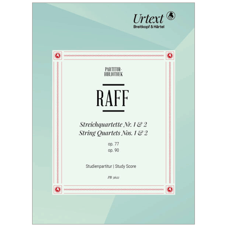 Raff, J.: Streichquartett Nr. 2 Op. 90 A-Dur 