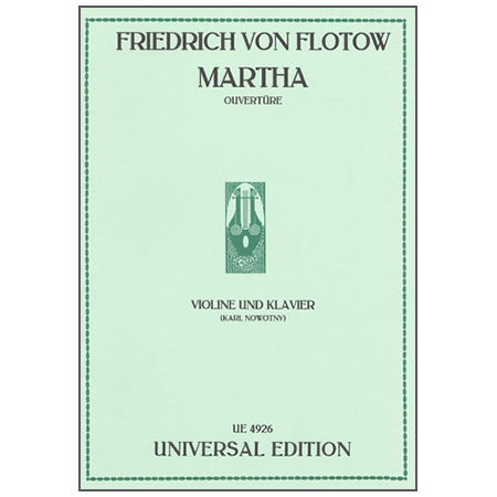 Flotow, F. v.: Ouvertüre zu »Martha« 
