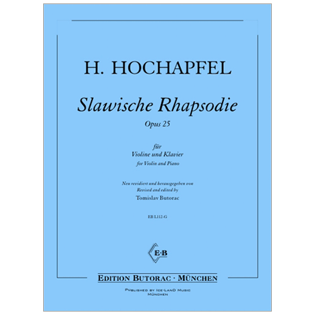 Hochapfel, H.: Slawische Rhapsodie Op. 25 für Violine und Klavier 