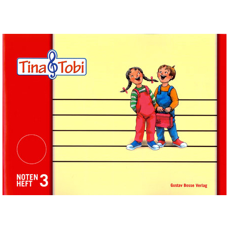 Tina und Tobi: Notenheft 3 