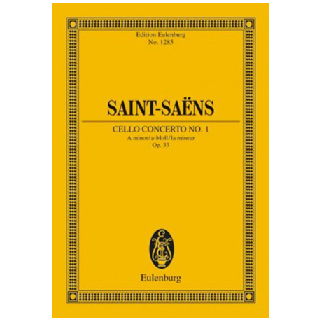Saint-Saëns, C.: Violoncellokonzert Nr. 1 Op. 33 a-Moll – Partitur 