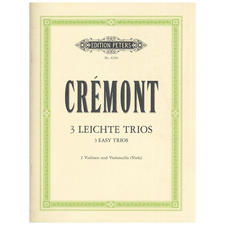 Crémont, P.: 3 Leichte Trios 