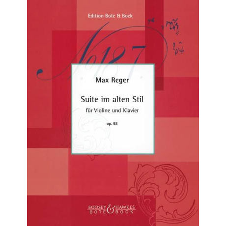Reger, M.: Suite im alten Stil Op. 93 