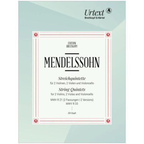 Mendelssohn Bartholdy, F.: Streichquintette MWV R 21, MWV R 33 