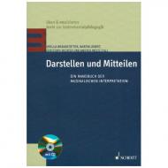 Brandstätter, U. / Losert, M. / Richter, C. / Welte, A.: Darstellen und Mitteilen (+CD) 