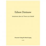 Denissow, E.: Variationen über ein Thema von Händel (1986) 
