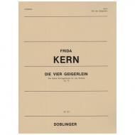 Kern, F.: Die vier Geigerlein Op. 73 
