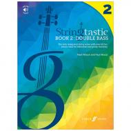 Wilson, M. / Wood, P.: Stringtastic Book 2 Double Bass  (+Online Audio) 