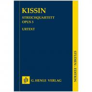 Kissin, E.: Streichquartett Op. 3 (2015-16) 