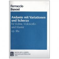 Busoni, F.: Andante mit Variationen und Scherzo Op. 18a Busoni-Verz. 184 
