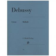 Debussy, C.: Ballade 