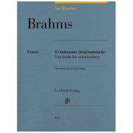Brahms, J.: 15 bekannte Originalstücke von leicht bis mittelschwer 