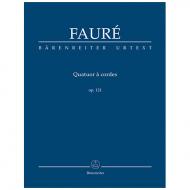 Fauré, G.: Streichquartett Op. 121 