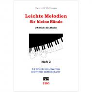 Gilman, L.: Leichte Melodien für kleine Hände Heft 2 