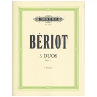 Bériot, Ch. d.: 3 duos concertants Op. 57 