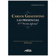 Guastavino, C.: La Presencias Nr. 7 »Rosita Iglesias« 