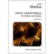 Sibelius, J.: Danse caractéristique Nr. 2 Op. 116 
