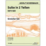 Scherbaum, A.: Suite in 2 Teilen SWV 660 für Kontrabass und Streichorchester 