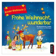 Maierhofer, L.: Kinder-Weihnacht 3: Frohe Weihnacht, wunderbar – CD 
