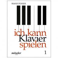 Poser, H.: Ich kann Klavier spielen – Band 1 