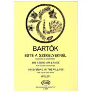 Bartók, B.: Ein Abend am Lande 
