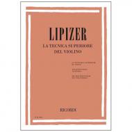 Lipizer, R.: Die Meistertechnik des Violinspiels 