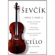 Sevcik, O.: Schule der Bogentechnik für Cello op. 2 Heft 6 