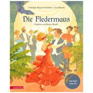 Wagner-Trenkwitz, Chr./Manneh, L.: Die Fledermaus (+Audio-CD) 