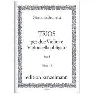Brunetti, G.: Trios per due Violini e Violoncello obligato – Trios 1-2 
