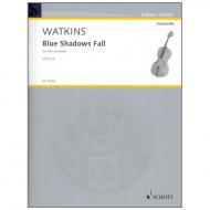 Watkins, H.: Blue Shadows Fall (2012-13) 