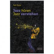 Gioia, T.: Jazz hören – Jazz verstehen 