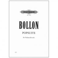 Bollon, F.: Popsuite – Virtuose Etüden für Violoncello solo 