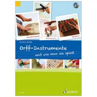 Grüner, M.: Orff-Instrumente und wie man sie spielt (+CD) 