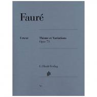 Fauré, G.: Thème et Variations Op. 73 