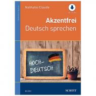 Claude, N.: Akzentfrei Deutsch sprechen (+ Online Audio) 