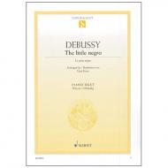 Debussy, C.: The little negro 