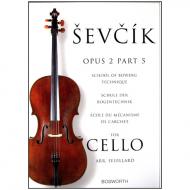 Sevcik, O.: Schule der Bogentechnik für Cello op. 2 Heft 5 