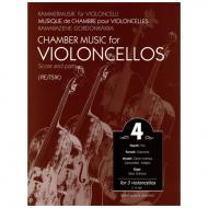 Kammermusik für Violoncelli Band 4 
