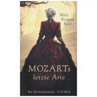 Beynon Rees, M.: Mozarts letzte Arie 