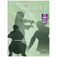 Crock, W./Dick, W./Scott, L.: Learning Together 2 (+CD) – Violoncello 