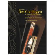 Brückner, D.: Der Goldbogen – L'or des archets – The golden bow 